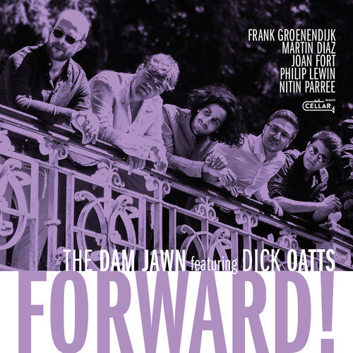 Dam Jawn / Dick Oatts, Dick: Forward!