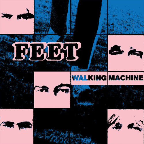 Feet: Walking Machine