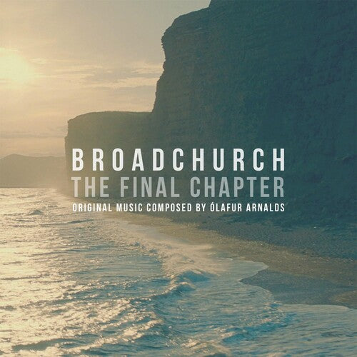 Arnalds, Olafur: Broadchurch: The Final Chapter (Original Soundtrack) - Limited