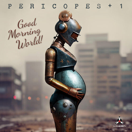 Pericopes+1: Good Morning World