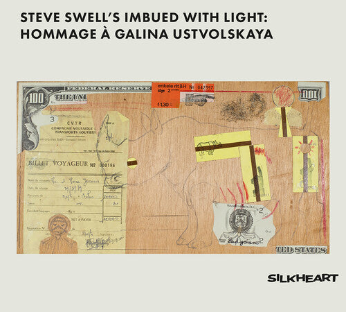 Swell, Steve: Steve Swell's Imbued With Light: Hommage A Galina Ustvolskaya