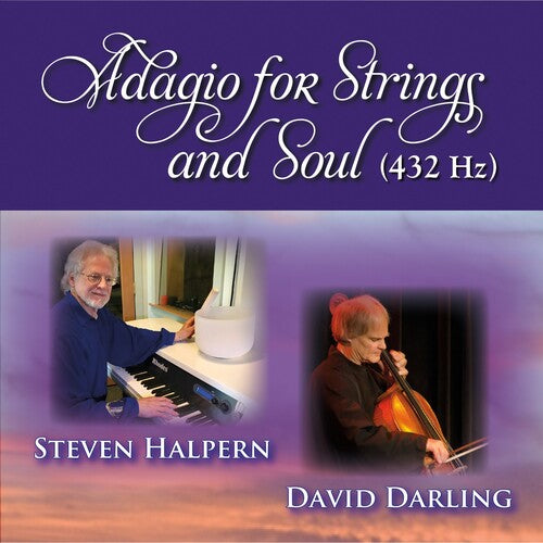 Halpern, Steven / Darling, David: Adagio For Strings And Soul