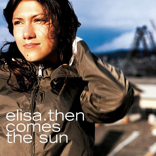 Elisa: Then Comes The Sun - 140gm Vinyl