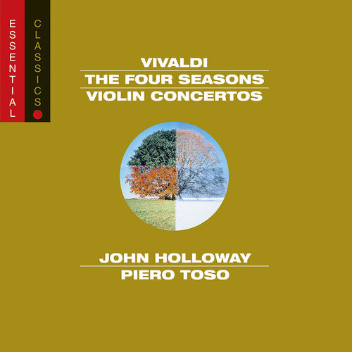 Vivaldi / Holloway / Toso: Four Seasons / Violin Ctos: Essential Classics