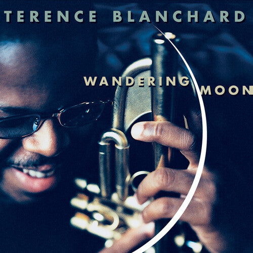 Blanchard, Terence: Wandering Moon