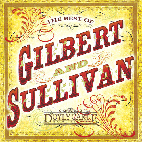 D'Oyly Carte Opera Company: Best of Gilbert & Sullivan