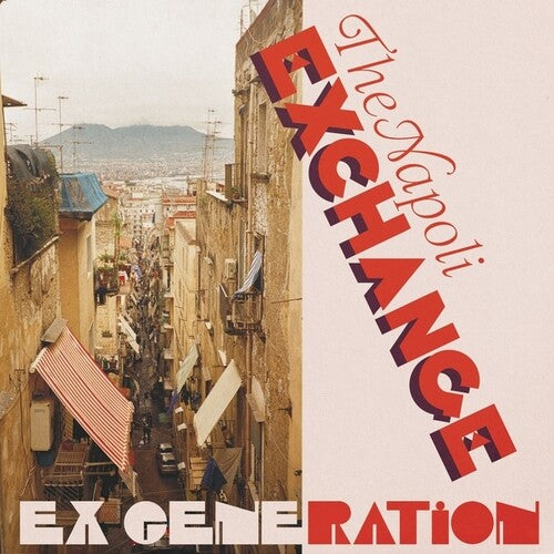 Ex Generation: The Napoli Exchange