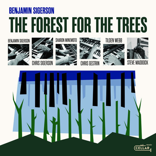 Sigerson, Benjamin: The Forest For The Trees