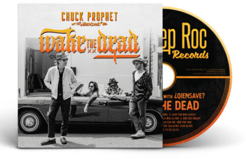 Prophet, Chuck: Wake The Dead