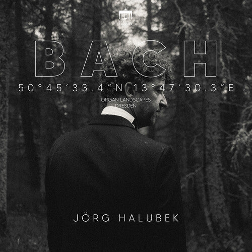 Bach, J.S. / Halubek: J.S. Bach: Organ Landscapes Dresden