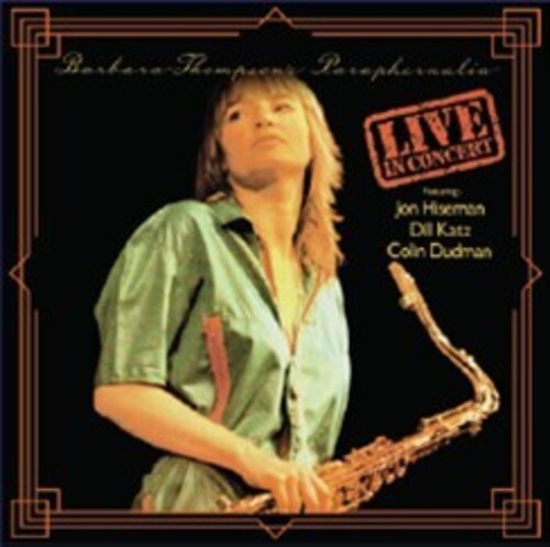 Thompson, Barbara: Paraphernalia - Live In Concert