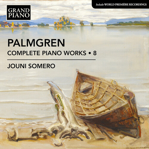 Palmgren / Somero: Palmgren: Complete Piano Works, Vol. 8