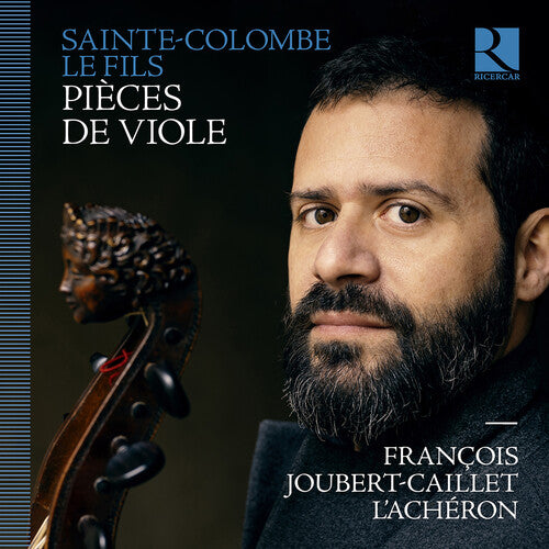 Sainte-Colombe Le Fils / Joubert-Caillet: Fils: Pieces de viole