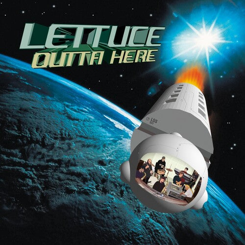 Lettuce: Outta Here