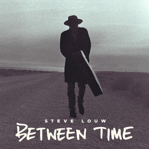 Louw, Steve: Between Time