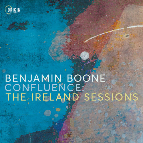 Boone, Benjamin: Confluence: The Ireland Sessions