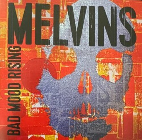 Melvins: Bad Mood Rising