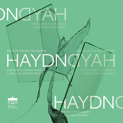 Haydn / Concerto Copenhagen: Haydndyah (Merkur Trauer Palindrom)