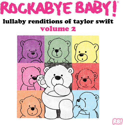 Rockabye Baby: Lullaby Renditions Of Taylor Swift Volume 2