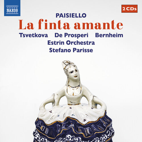 Paisiello / Tsvetkova / Estrin Orchestra: Paisiello: La finta amante