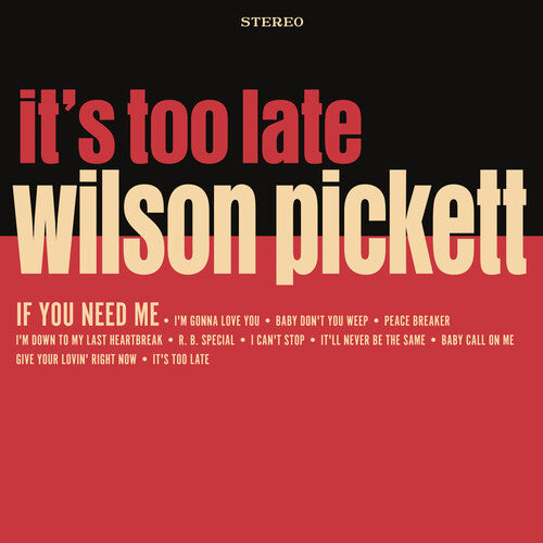 Pickett, Wilson: It'S Too Late