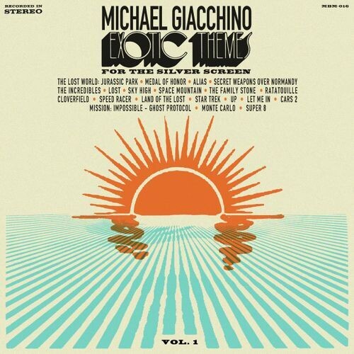 Giacchino, Michael: Exotic Themes for the Silver Screen, Vol. 1