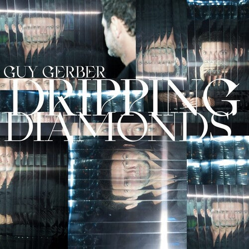 Gerber, Guy: Dripping Diamonds