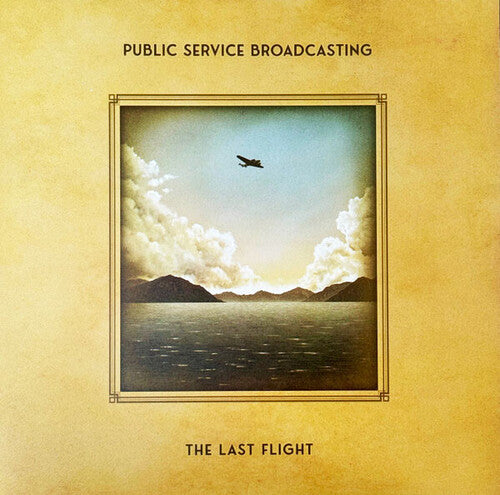 Public Service Broadcasting: Last Flight