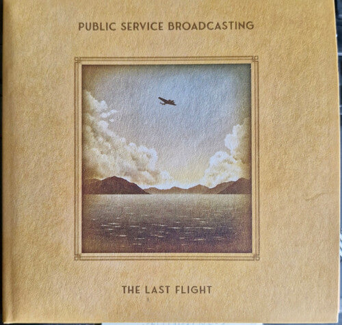 Public Service Broadcasting: Last Flight