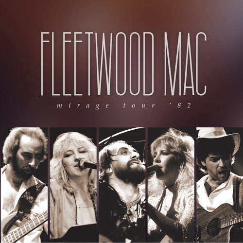 Fleetwood Mac: Mirage Tour '82