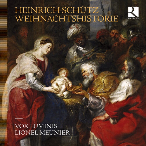 Schutz / Meunier / Vox Luminis: Schutz: Weihnachtshistorie