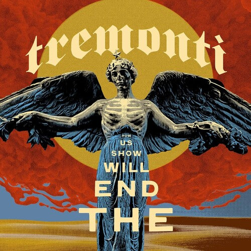 Tremonti: End Will Show Us How