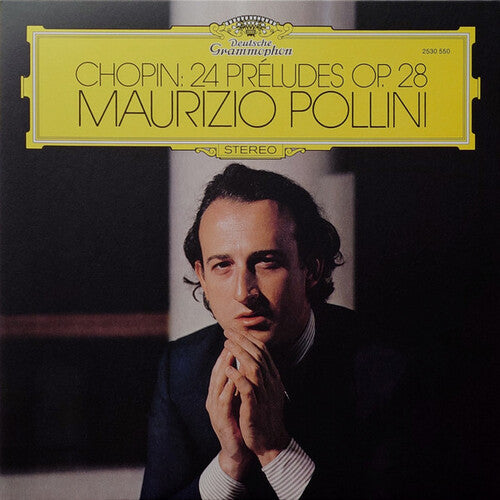 Pollini, Maurizio: Chopin: 24 Preludes, Op. 28 (Original Source Ser)