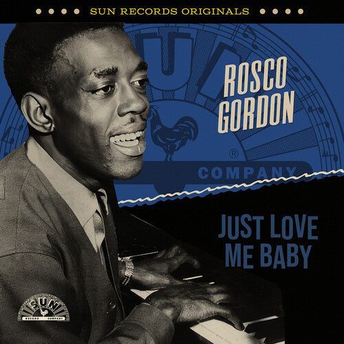 Gordon, Rosco: Sun Records Originals: Just Love Me Baby