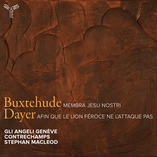 Angeli Geneve, Gli: Buxtehude: Membra Jesu Nostri, Buxwv 75