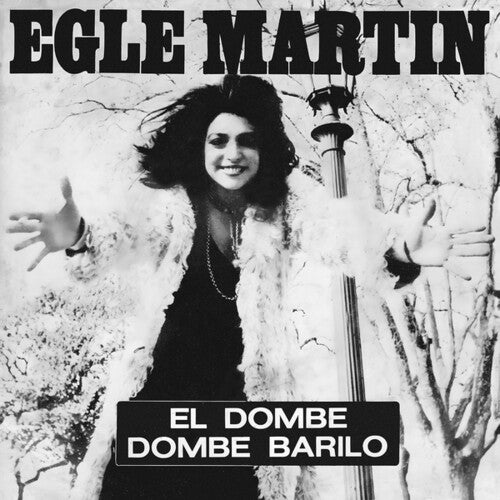 Martin, Egle: El Dombe