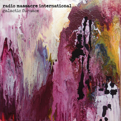 Radio Massacre International: Galactic Furnace