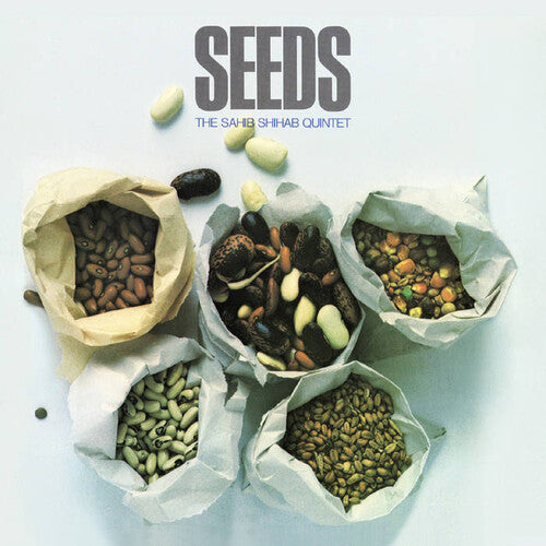 Sahib Shihab Quintet: Seeds