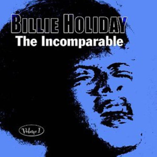 Holiday, Billie: Incomparable 1