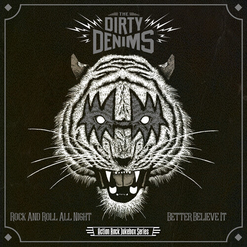 Dirty Denims: Rock N Roll All Night/Better Believe It