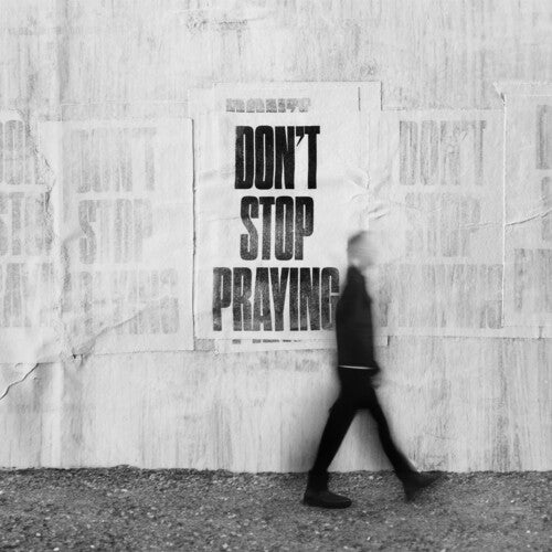 West, Matthew: Dont Stop Praying