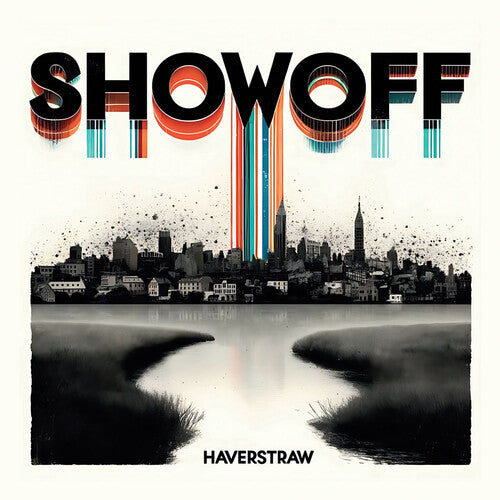 Showoff: Haverstraw