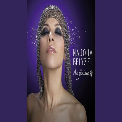 Najoua Belyzel: Au Feminin