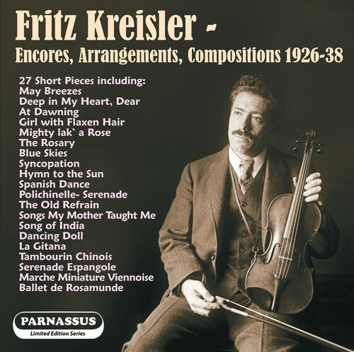 Kreisler, Fritz / Sandor, Arpad / Lamson, Carl: Fritz Kreisler: Encores 1926-1938