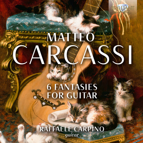 Carcassi / Carpino: Carcassi: 6 Fantasies for Guitar