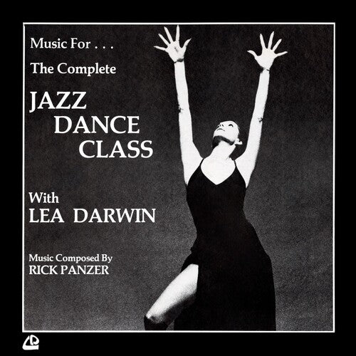 Panzer, Rick: Music For The Complete Jazz Dance Class With Lea Darwin