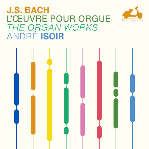 Bach, J.S. / Isoir: J.S. Bach: The Organ Works