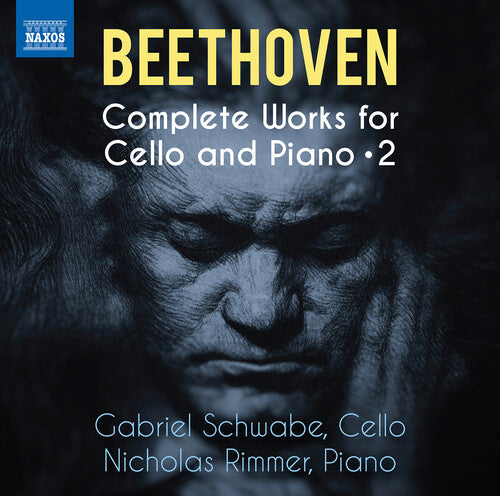 Beethoven, L.V. / Schwabe / Rimmer: Beethoven: Complete Works for Cello & Piano, Vol. 2