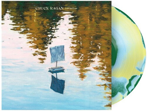 Ragan, Chuck: Love & Lore    [Tri-Color Smush LP]