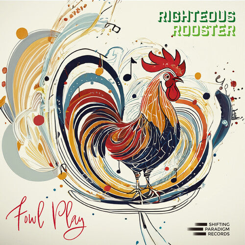 Righteous Rooster: Fowl Play